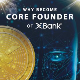 HOT BENEFITS OF CORE-FOUNDER IN XBANK
